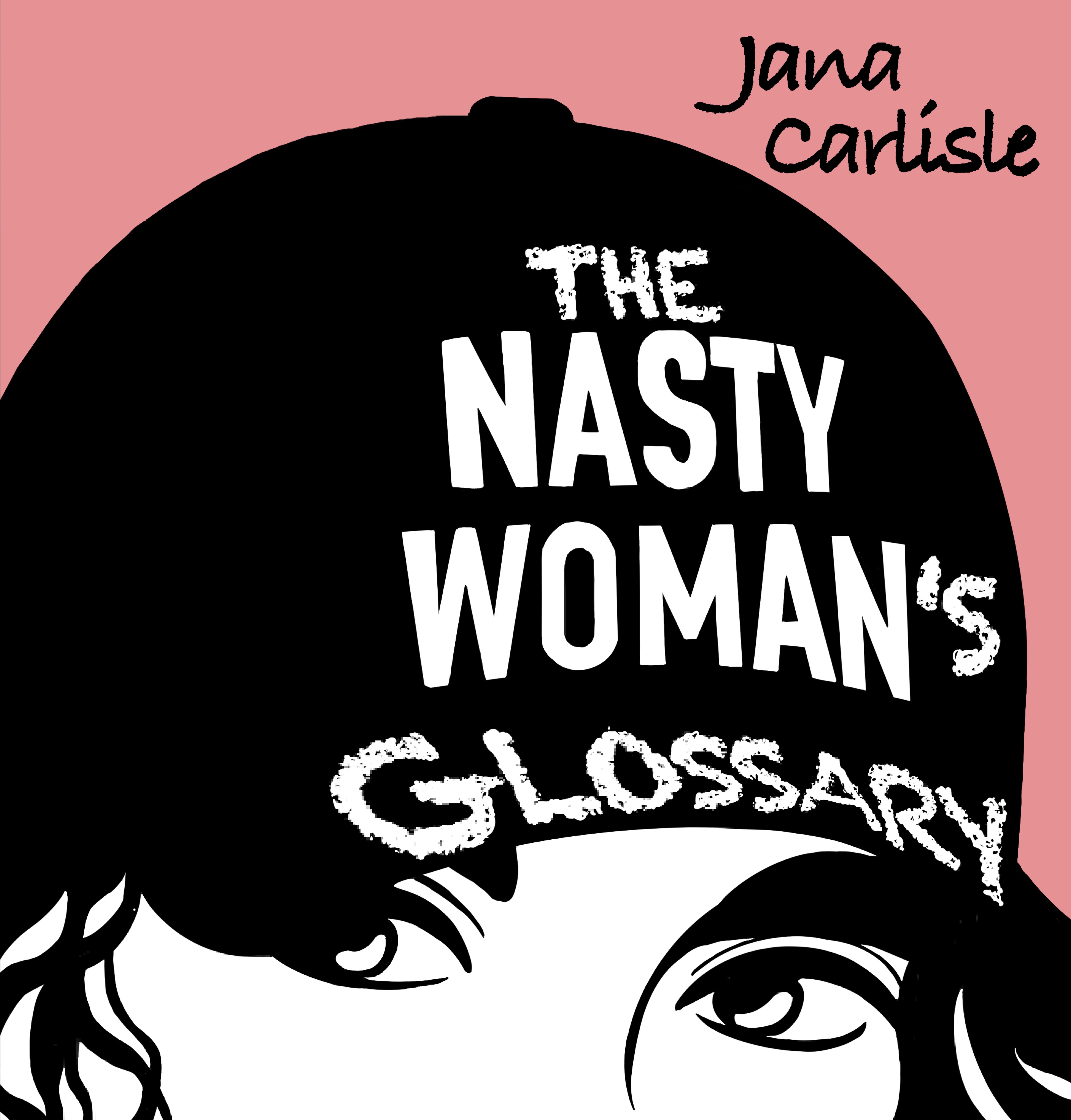 The cover of The Nasty Woman's Glossary